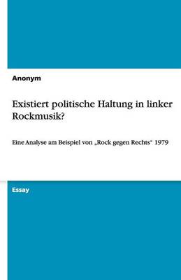 Book cover for Existiert politische Haltung in linker Rockmusik?