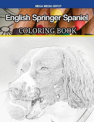 Book cover for English Springer Spaniel Coloring Book