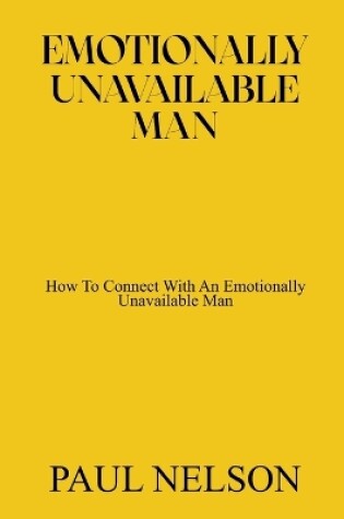 Cover of Emotionally Unavailable Man