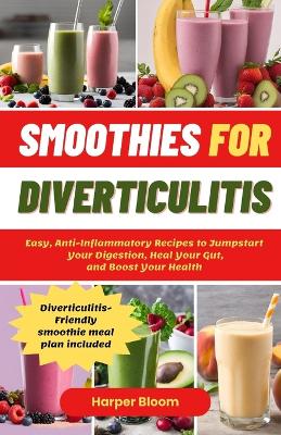 Book cover for Smoothies For Diverticulitis