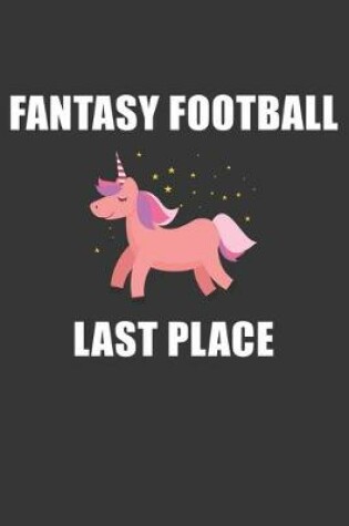 Cover of Fantasy Football Last Place Notebook