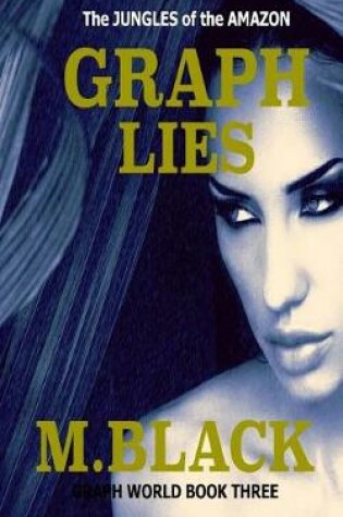Cover of Graph Lies