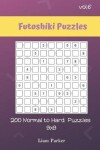 Book cover for Futoshiki Puzzles - 200 Normal to Hard Puzzles 9x9 vol.6