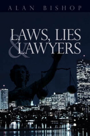 Cover of Laws, Lies and Lawyers