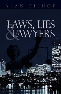 Book cover for Laws, Lies and Lawyers