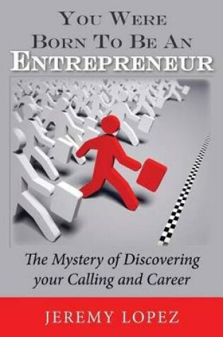 Cover of You Were Born To Be An Entrepreneur