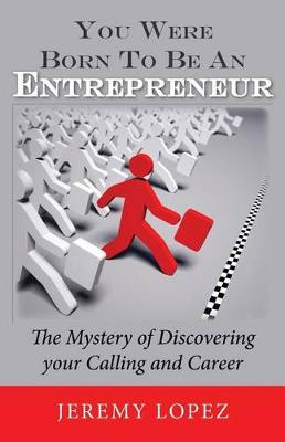 Book cover for You Were Born To Be An Entrepreneur