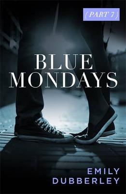 Book cover for Blue Mondays Part Seven