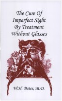 Book cover for The Cure of Imperfect Sight by Treatment without Glasses