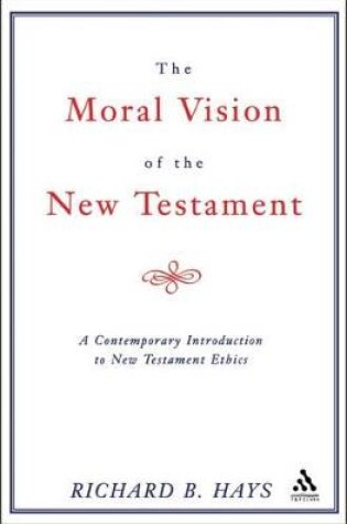 Cover of Moral Vision of the New Testament