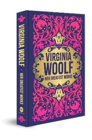 Cover of Greatest Works of Virginia Woolf (To the Lighthouse, A Room of One's Own, and Mrs. Dalloway)