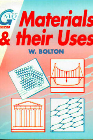 Cover of Materials and Their Uses