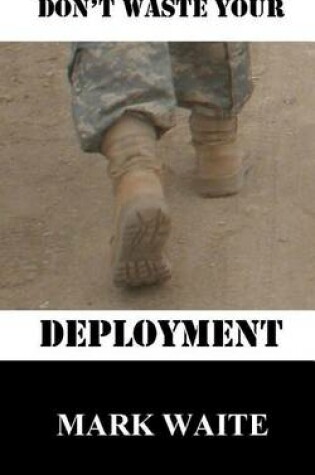 Cover of Don't Waste Your Deployment