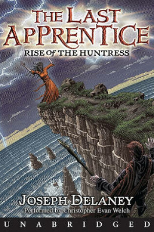 Cover of The Last Apprentice: Rise of the Huntress (Book 7)