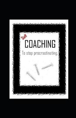 Book cover for Self-COACHING to stop procrastinating