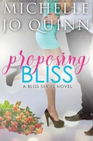 Cover of Proposing Bliss