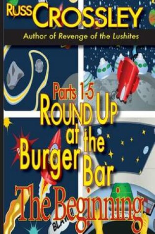 Cover of Round Up at the Burger Bar Parts 1-5