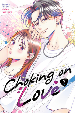 Cover of Choking on Love Vol. 2