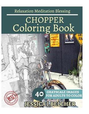 Book cover for Chopper Coloring Book for Adults Relaxation Meditation Blessing