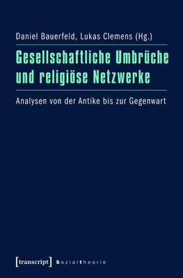 Book cover for Gesellschaftliche Umbruche Und Religiose Netzwerke