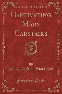 Book cover for Captivating Mary Carstairs (Classic Reprint)