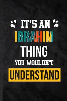 Book cover for It's an Ibrahim Thing You Wouldn't Understand