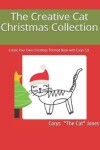 Book cover for The Creative Cat Christmas Collection