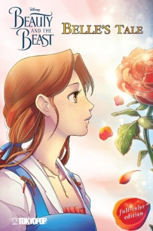 Cover of Disney Manga: Beauty and the Beast - Belle's Tale