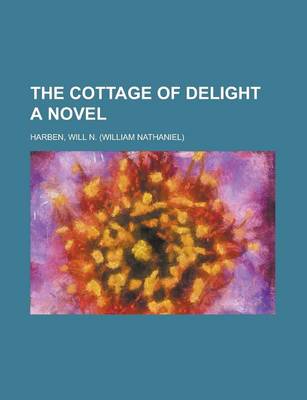 Book cover for The Cottage of Delight a Novel