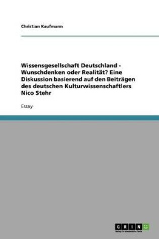 Cover of Wissensgesellschaft Deutschland - Wunschdenken oder Realität?