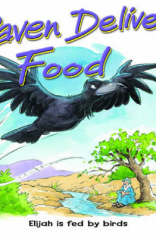 Cover of Raven Delivers Food