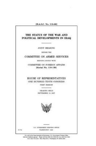 Cover of The status of the war and political developments in Iraq