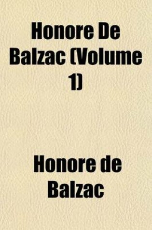 Cover of Honore de Balzac (Volume 1)