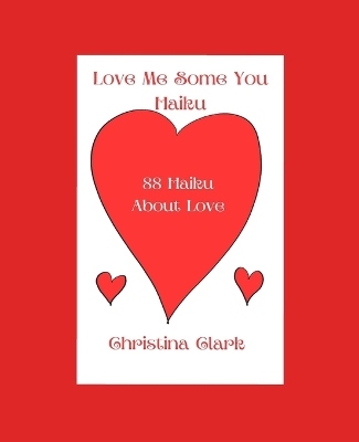 Book cover for Love Me Some You Haiku