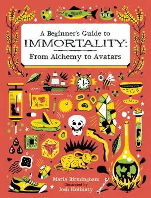 Book cover for Beginner's Guide to Immortality: From Alchemy to Avatars