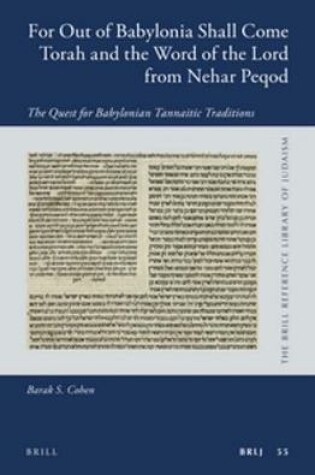 Cover of For Out of Babylonia Shall Come Torah and the Word of the Lord from Nehar Peqod