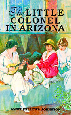 Book cover for Little Colonel in Arizona, The