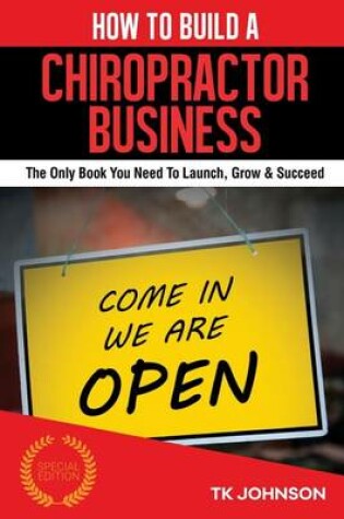 Cover of How to Build a Chiropractor Business (Special Edition)