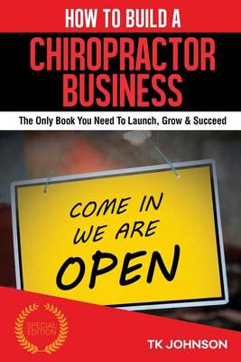 Book cover for How to Build a Chiropractor Business (Special Edition)