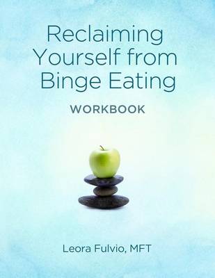 Book cover for Reclaiming Yourself From Binge Eating - The Workbook