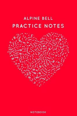 Book cover for Alpine bell Practice Notes