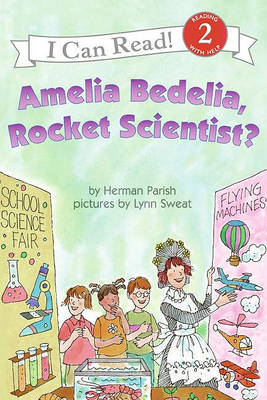 Book cover for Amelia Bedelia, Rocket Scientist?