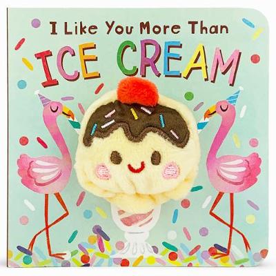 Cover of I Like You More Than Ice Cream