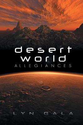 Book cover for Desert World Allegiances Volume 1