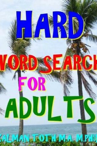 Cover of Hard Word Search for Adults