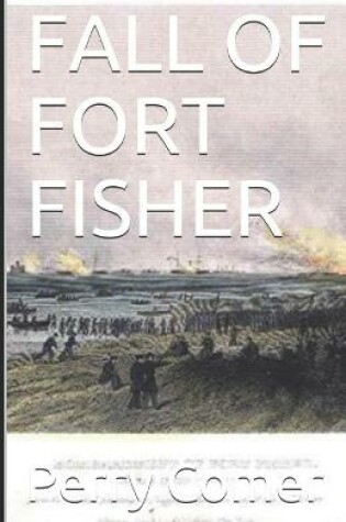 Cover of Fall of Fort Fisher