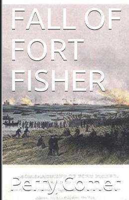 Book cover for Fall of Fort Fisher