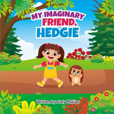 Book cover for My Imaginary Friend Hedgie