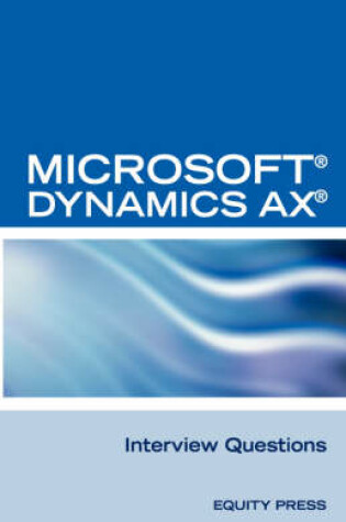 Cover of Microsoft (R) Dynamics Ax (R) Interview Questions