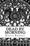 Book cover for Dead By Morning